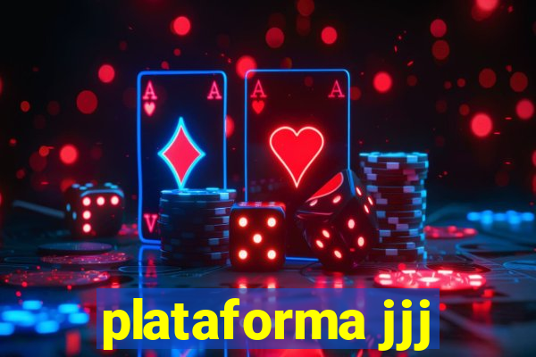 plataforma jjj